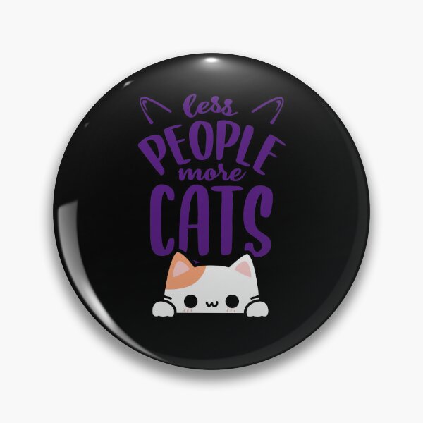 Item preview, LESS PEOPLE MORE CATS funny gifts for cat lovers  designed and sold by FelkMariShop.