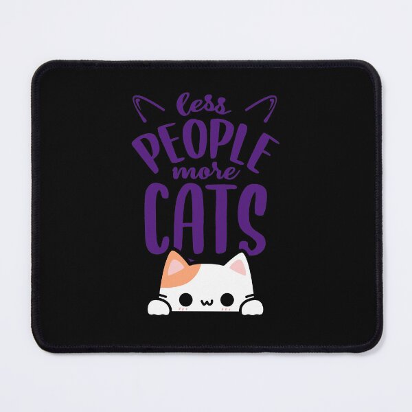 Item preview, LESS PEOPLE MORE CATS funny gifts for cat lovers  designed and sold by FelkMariShop.