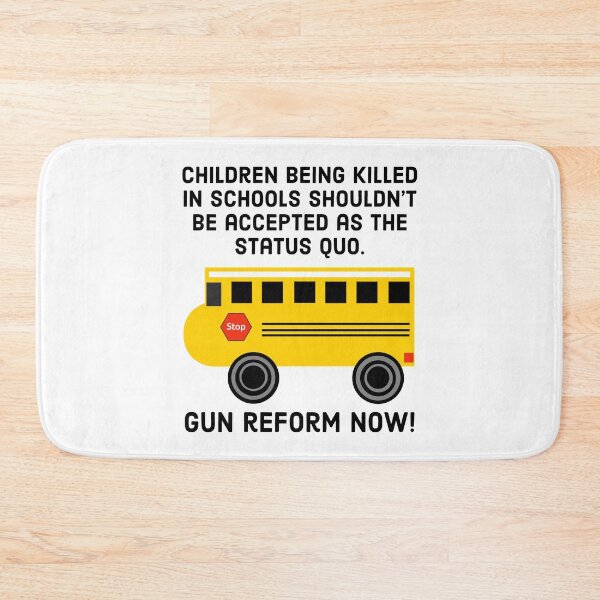 Item preview, Children being killed in schools should not be the status quo.  designed and sold by Rachel the Artist .