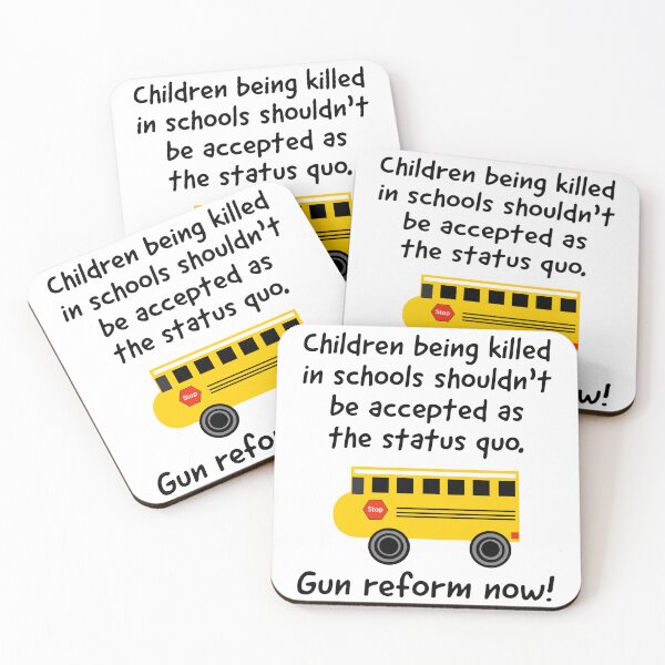 Item preview, Children being killed in schools should not be the status quo.  designed and sold by Rachel the Artist .