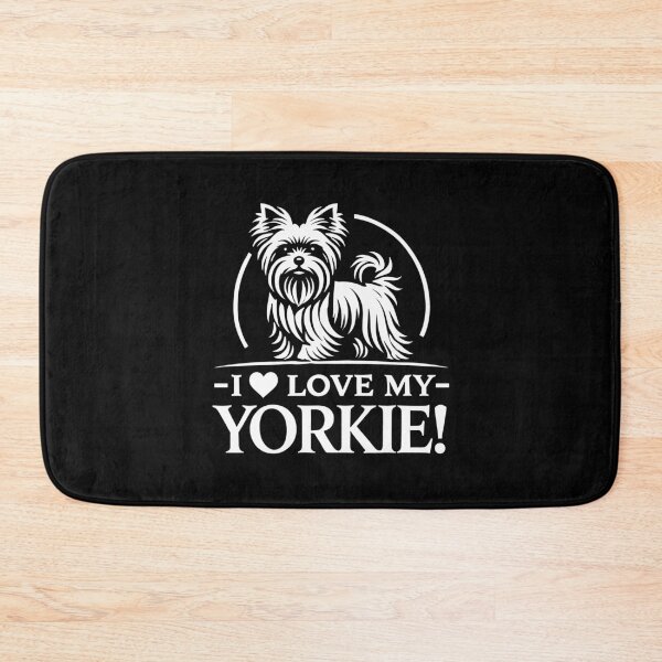 Item preview, I LOVE MY YORKIE! -  Yorkshire Terrier Dog breed  designed and sold by Darling DeDe.