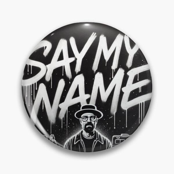 Item preview, breaking bad - say my name designed and sold by evenement3102.