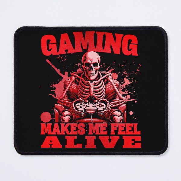 Item preview, Gaming Makes Me Feel Alive designed and sold by NuttySqueaky.