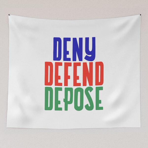 Item preview, Deny Defend Depose designed and sold by Luminou-Lens.