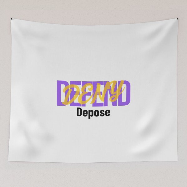 Item preview, Deny Defend Depose designed and sold by Luminou-Lens.
