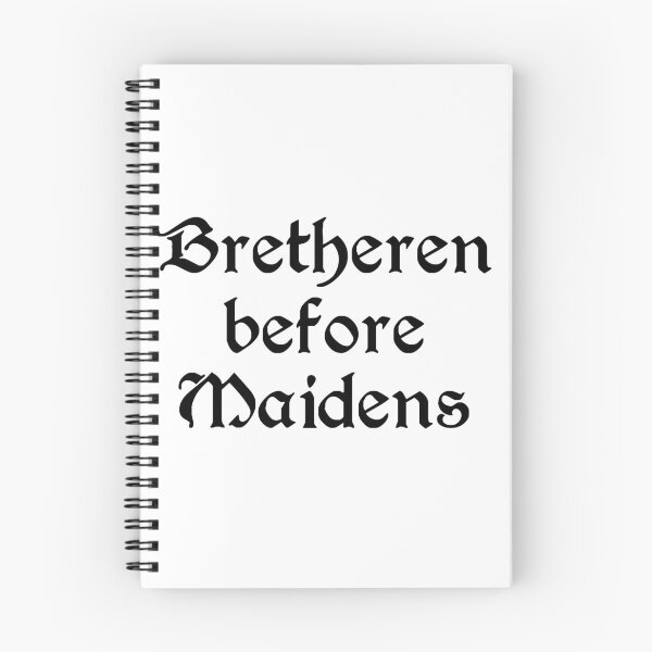 Item preview, Bretheren before Maidens (black letters) designed and sold by Goth-It-Covered.