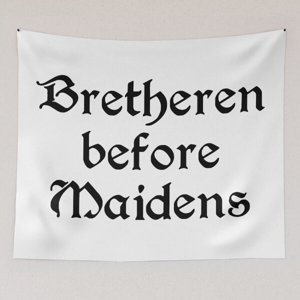 Item preview, Bretheren before Maidens (black letters) designed and sold by Goth-It-Covered.