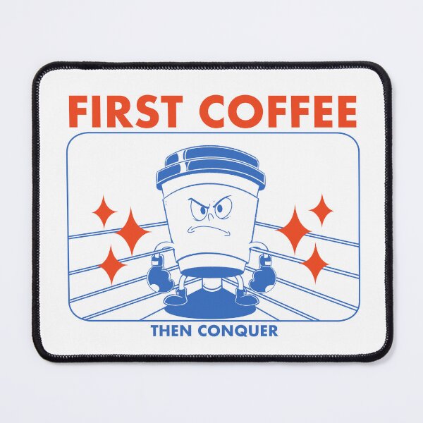 Item preview, First Coffee Then Conquer  designed and sold by Artthree.