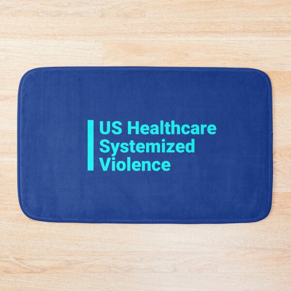 Item preview, US Healthcare Systemized Violence designed and sold by KATKattalestv.