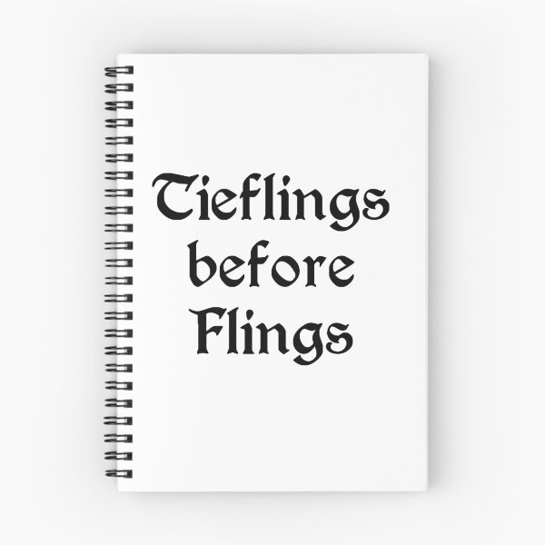 Item preview, Tieflings before Flings (black letters) designed and sold by Goth-It-Covered.