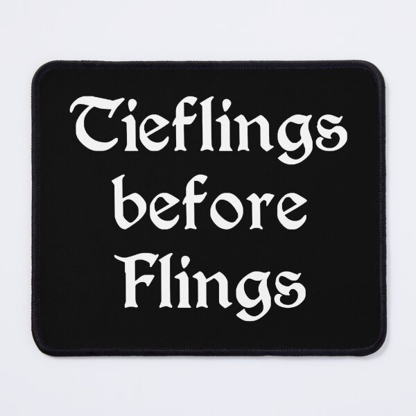Item preview, Tieflings before Flings  Maidens (white letters) designed and sold by Goth-It-Covered.