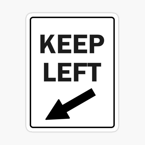 Artikel-Vorschau von LINKS HALTEN, schwarz-weißes Schild mit abgewinkeltem Pfeil, designt und verkauft von AASparksDesigns.