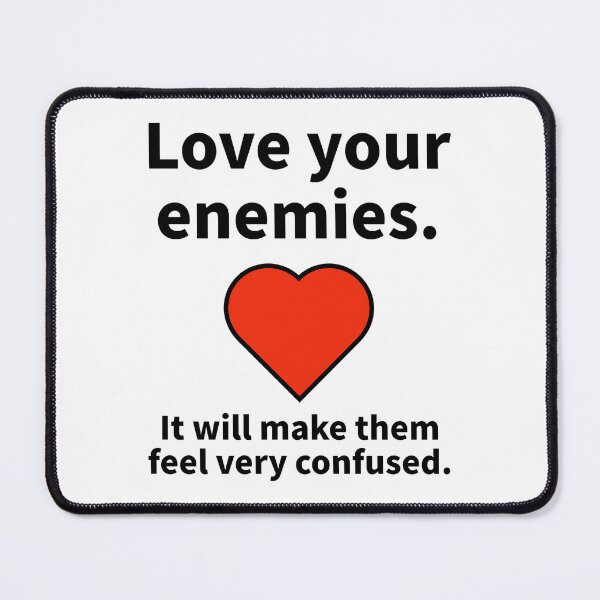 Item preview, Love your enemies  designed and sold by Rachel the Artist .