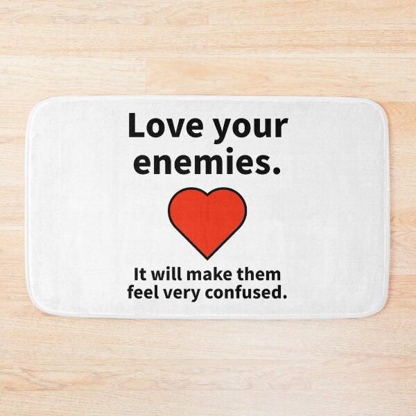 Item preview, Love your enemies  designed and sold by Rachel the Artist .