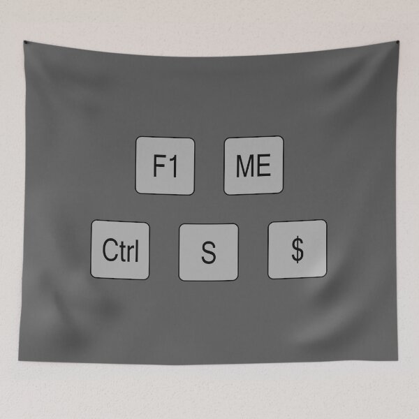 Item preview, F1 ME Ctrl S $, Computer Key Message, Grey with Black Outline designed and sold by AASparksDesigns.
