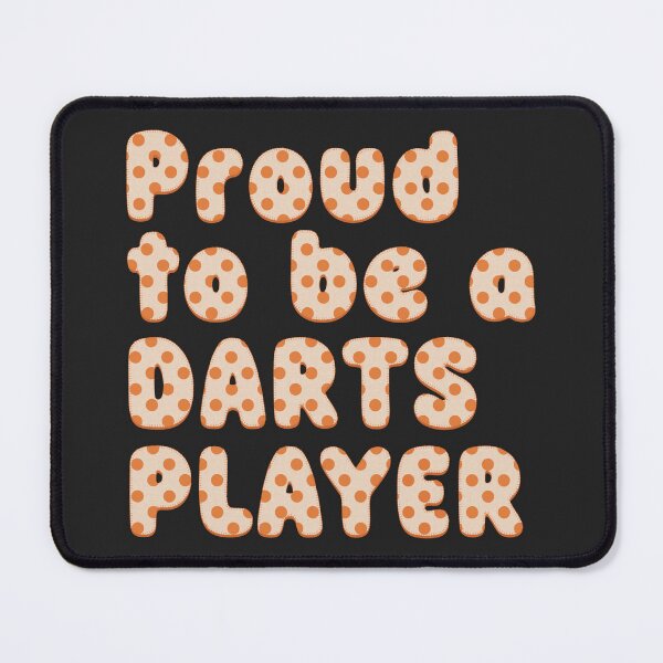 Item preview, Proud to be a DARTS PLAYER designed and sold by love4darts.