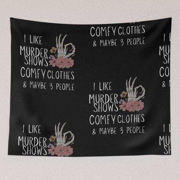 Item preview, Murder Shows Comfy Clothes designed and sold by Beyond Tees.
