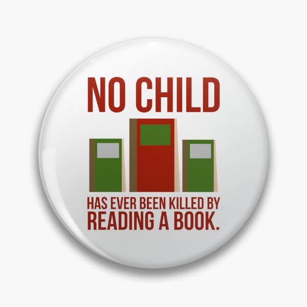 Item preview, No child has been killed by reading a book  designed and sold by Rachel the Artist .