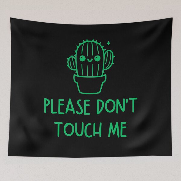 Item preview, Please Don't Touch Me - cute cactus designed and sold by PHRASEandSTYLE.