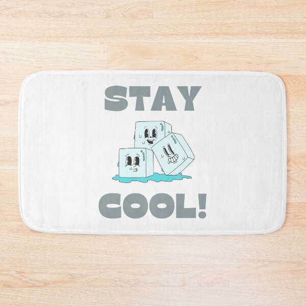 Item preview, STAY COOL!  with Ice Cubes, Grey font designed and sold by AASparksDesigns.