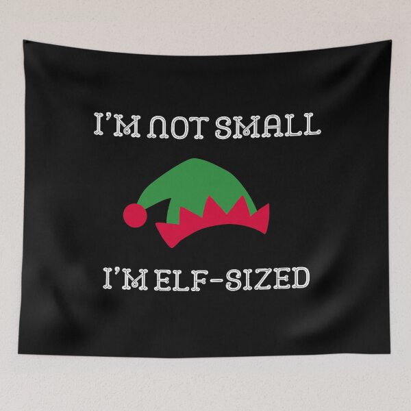 Item preview, I’m not small, I’m elf-sized - elf hat designed and sold by PHRASEandSTYLE.