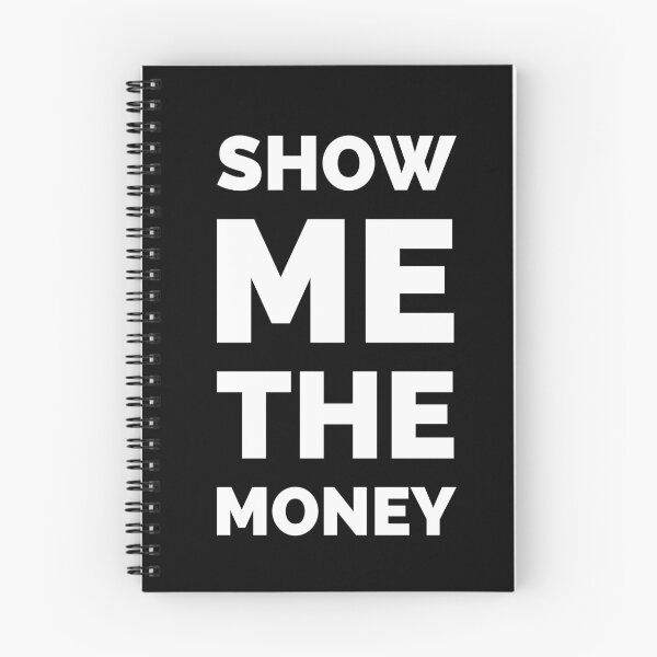 Item preview, Show me the money - Jerry Maguire Movie Quote designed and sold by Boxing Kangaroo Retail Company.