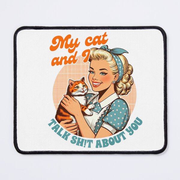 Item preview, Cat Mama Cat Mom Cat Lady My Cat & I Talk Sht About You designed and sold by SHOPATOR.