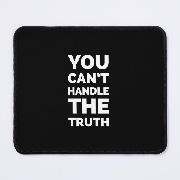 Item preview, You can’t handle the truth - A Few Good Men Movie Quote designed and sold by Boxing Kangaroo Retail Company.