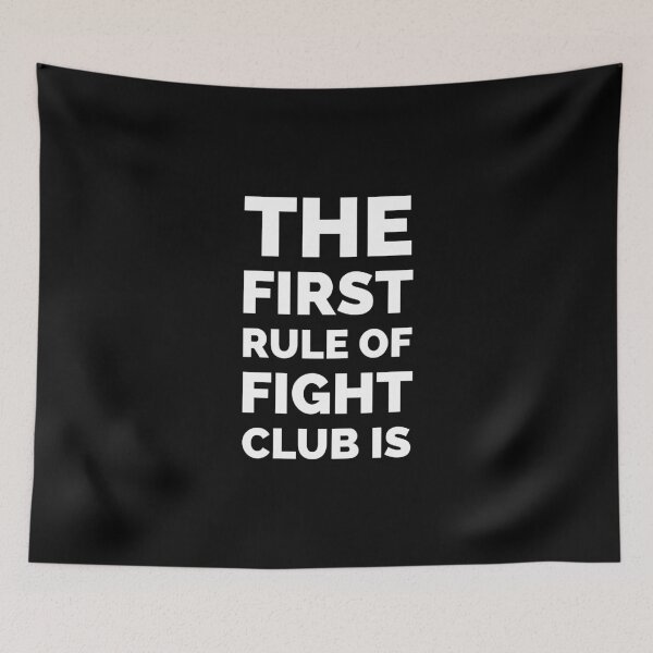 Item preview, The first rule of - Fight Club Movie Quote designed and sold by Boxing Kangaroo Retail Company.