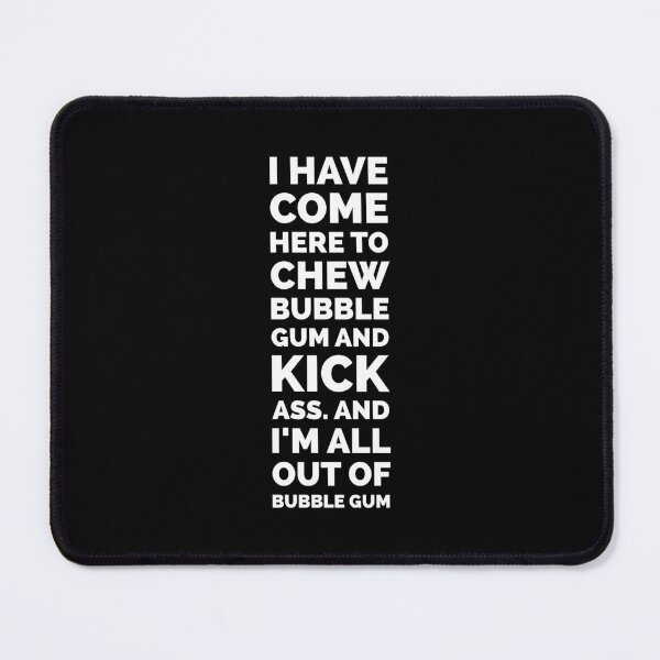 Item preview, They Live - Bubblegum Movie Quote designed and sold by Boxing Kangaroo Retail Company.