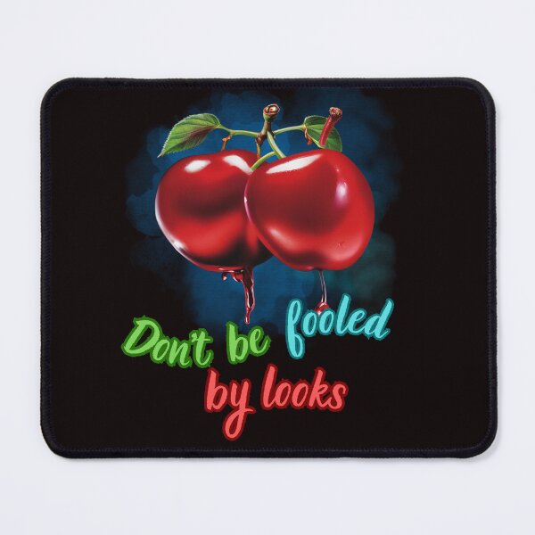 Item preview, DON'T BE FOOLED BY LOOKS designed and sold by Tadeusz1.