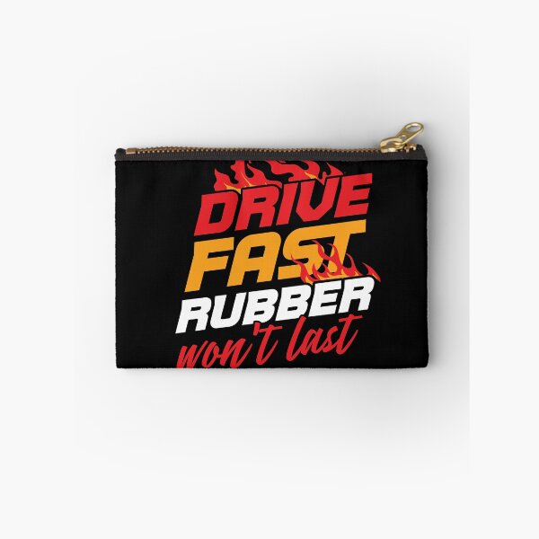 Item preview, Drive fast rubber won't last, drift car designed and sold by shirttruck.