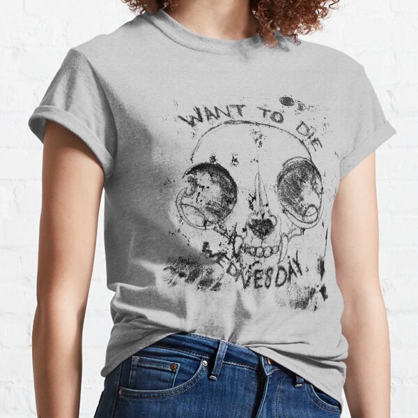 WANT TO DIE WEDNESDAY (black on white edition) Classic T-Shirt