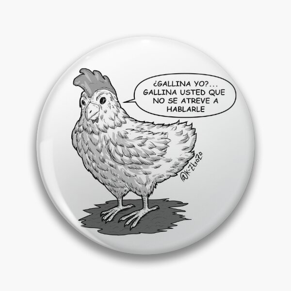 Item preview, ¿Gallina yo?... gallina usted que no se atreve a hablarle - pollo - cobardes designed and sold by Kztrozo.