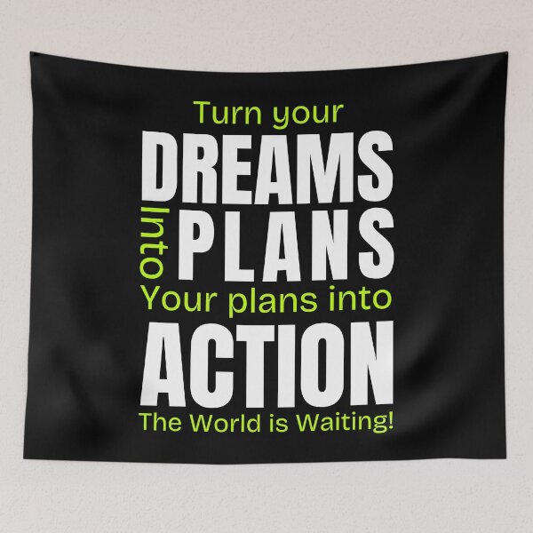 Item preview, Inspirational Quotes: Turn Dreams into Action- The World is Waiting! designed and sold by BobbyTee Merch.