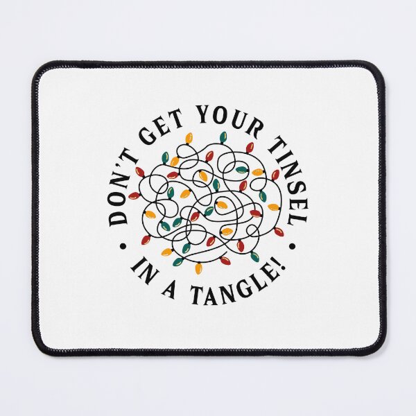 Item preview, Don't Get Your Tinsel in A Tangle designed and sold by ChemicalXShop.