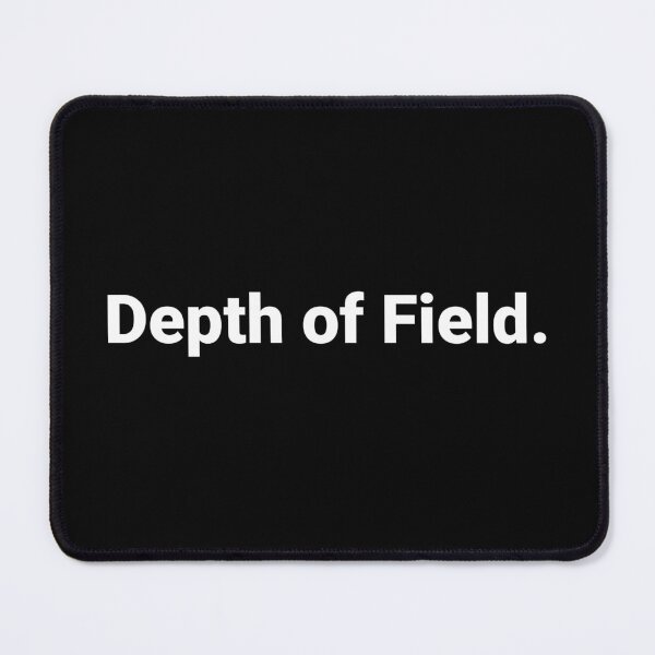 Item preview, Depth of Field. designed and sold by Text-based T-Shirts and Gifts.