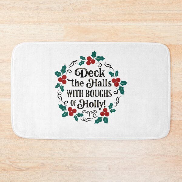 Item preview, Deck the Halls With Boughs of Holly designed and sold by ChemicalXShop.