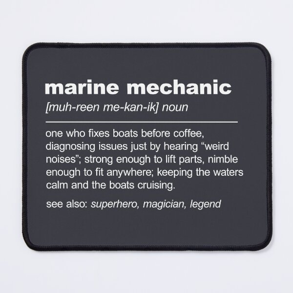 Item preview, Marine Mechanic Definition designed and sold by stylesip.