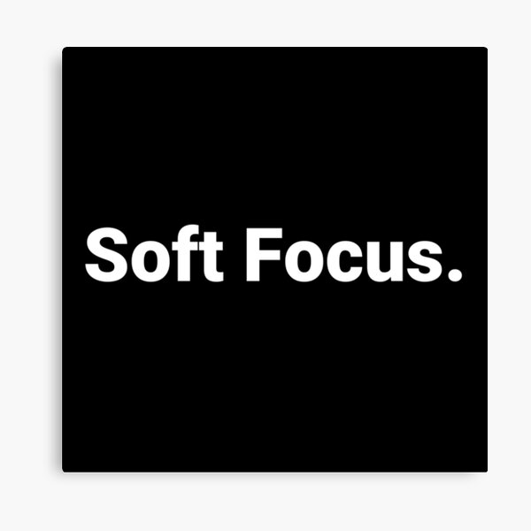 Item preview, Soft Focus. designed and sold by Text-based T-Shirts and Gifts.