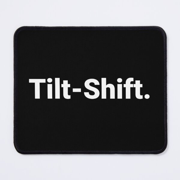 Item preview, Tilt-Shift. designed and sold by Text-based T-Shirts and Gifts.