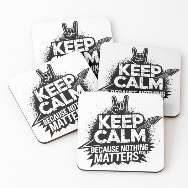 Item preview, Keep Calm Because Nothing Else Matters designed and sold by BugiDesignArt.