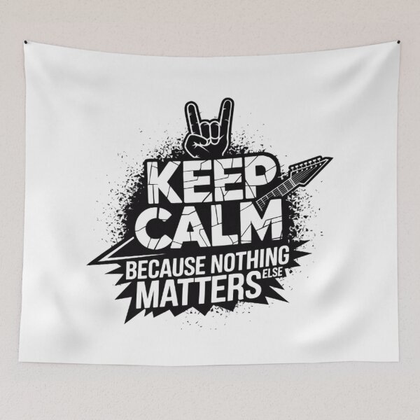Item preview, Keep Calm Because Nothing Else Matters designed and sold by BugiDesignArt.