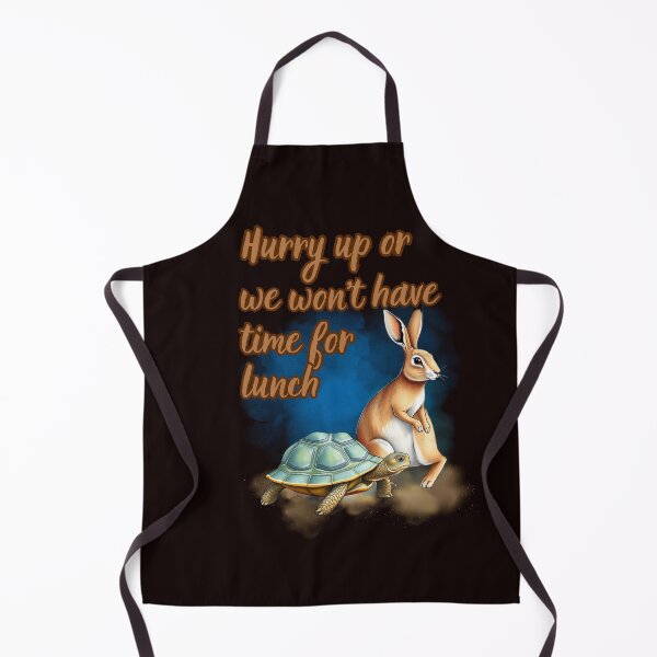 Item preview, HURRY UP OR WE WON'T HAVE TIME FOR LUNCH designed and sold by Tadeusz1.