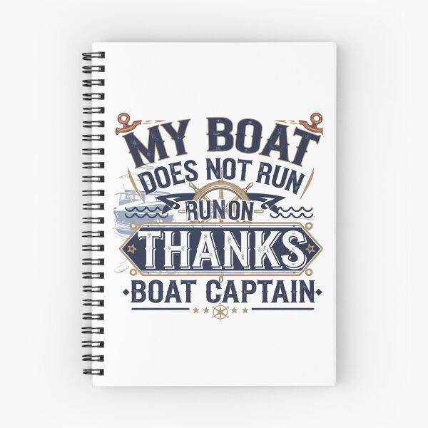 Item preview, My Boat Does Not Run on Thanks Boat Captain designed and sold by Mateusz Majcherek.
