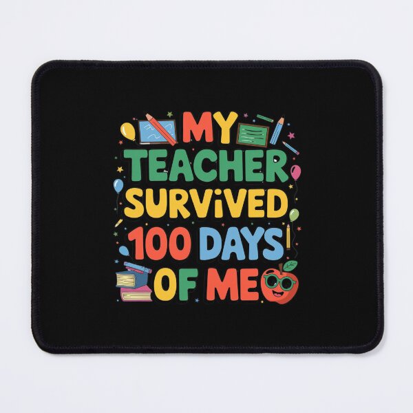 Item preview, my teacher survived 100 days of me designed and sold by Mateusz Majcherek.