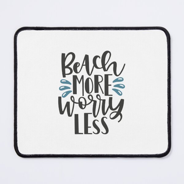Item preview, beach more worry less designed and sold by ManikRaja.