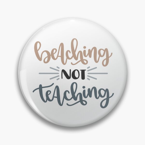 Item preview, beaching not teaching designed and sold by ManikRaja.