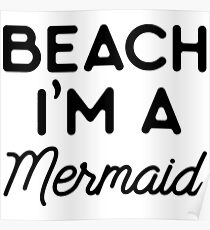 Beach I'm a mermaid. Poster