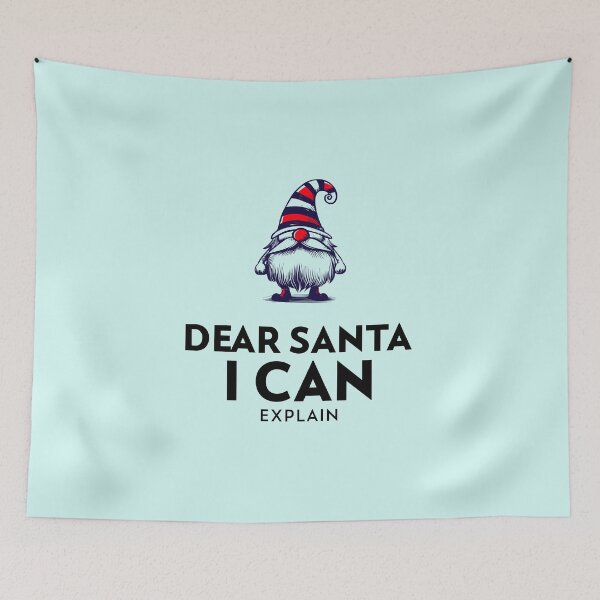 Item preview, Dear Santa I Can Explain T shirt designed and sold by ngedupdorjee.